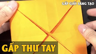 HƯỚNG DẪN GẤP THƯ TAY - TUTORIAL TO MAKING A HAND LETTER - GẤP GIẤY SÁNG TẠO