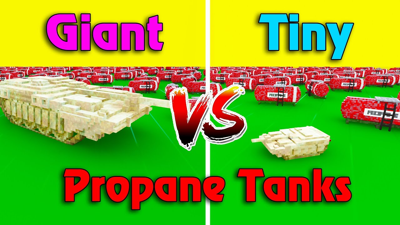 GIANT Tank & TINY Tank vs PROPANE Tanks Teardown gameplay YouTube