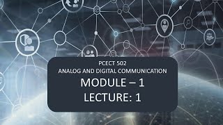 ADC | MODULE 1- (L:1)| Block diagram of communication system| Need for Modulation| 2024 scheme | KTU