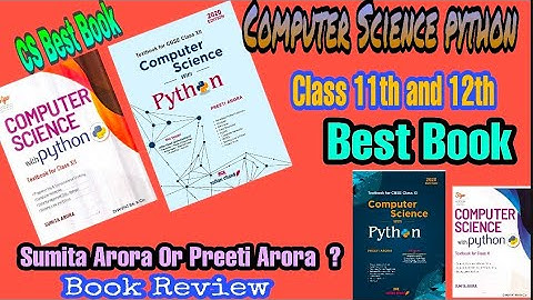 Computer Science Python Best Book - Class 11 & Class 12th | CS Best Book | IP Best Book | Cbse | ISC