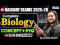 Railway Exams 2025-26 | Complete Biology CONCEPT + PYQ | Amrita Mam Biology | KGS Railway Exams