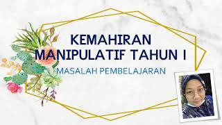 KEMAHIRAN MANIPULATIF TAHUN 1 PEDIDIKAN KHAS - GERAK KE KANAN & KIRI KEMAHIRAN MANIPULATIF TAHUN 1 PEDIDIKAN KHAS - GERAK KE KANAN & KIRI