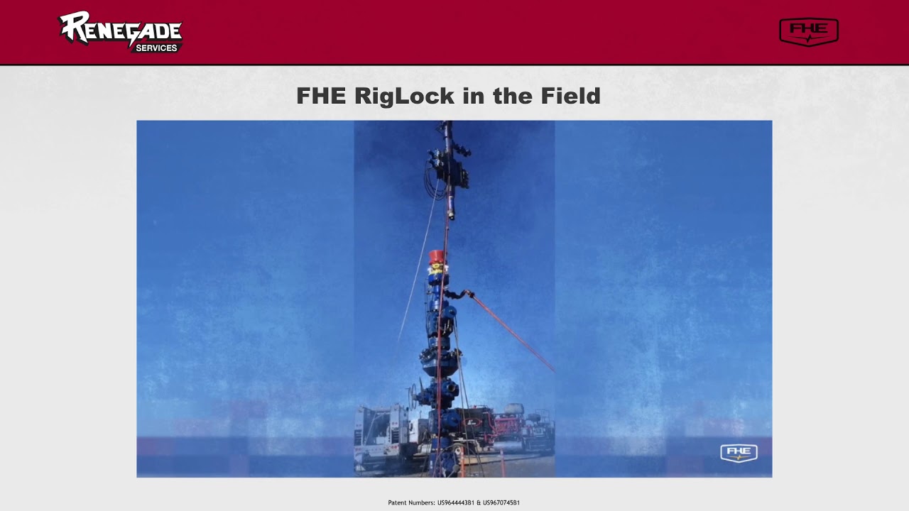Renegade Services presents FHE RigLock® (Slide Presentation)