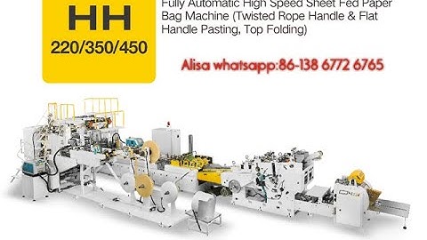 Fully Automatic High Speed Sheet Fed Paper Bag Machine (Twisted Rope Handle & FlatHandle Pasting