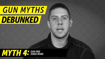 Gun Myths Debunked: Why Gun-Free Zones Won