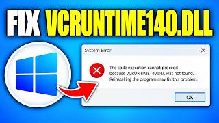 How To Fix Vcruntime140.dll Missing Error Windows 11 | Fix Vcruntime140.dll Windows 11