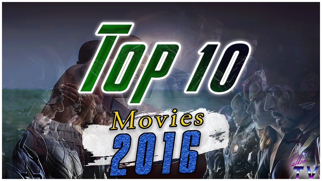 🔥 TOP 10 MOVIES OF 2016 🎬 | Ultimate 2016 Throwback Movie Countdown! 🔥 ...