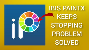 How To Solve ibis Paint X App Keeps Stopping Problem || Rsha26 Solutions
