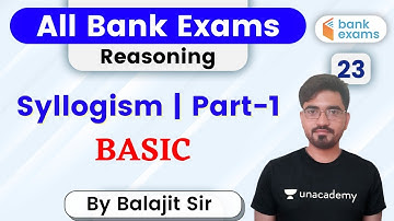 7:00 PM - All Bank Exams | Reasoning by Balajit Pratap Singh | Syllogism | Part-1