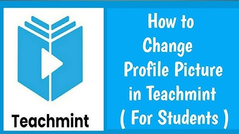 How Students Can Change Profile Picture on Teachmint Mobile App