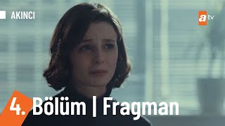 Akıncı 4 Bölüm Fragmanı