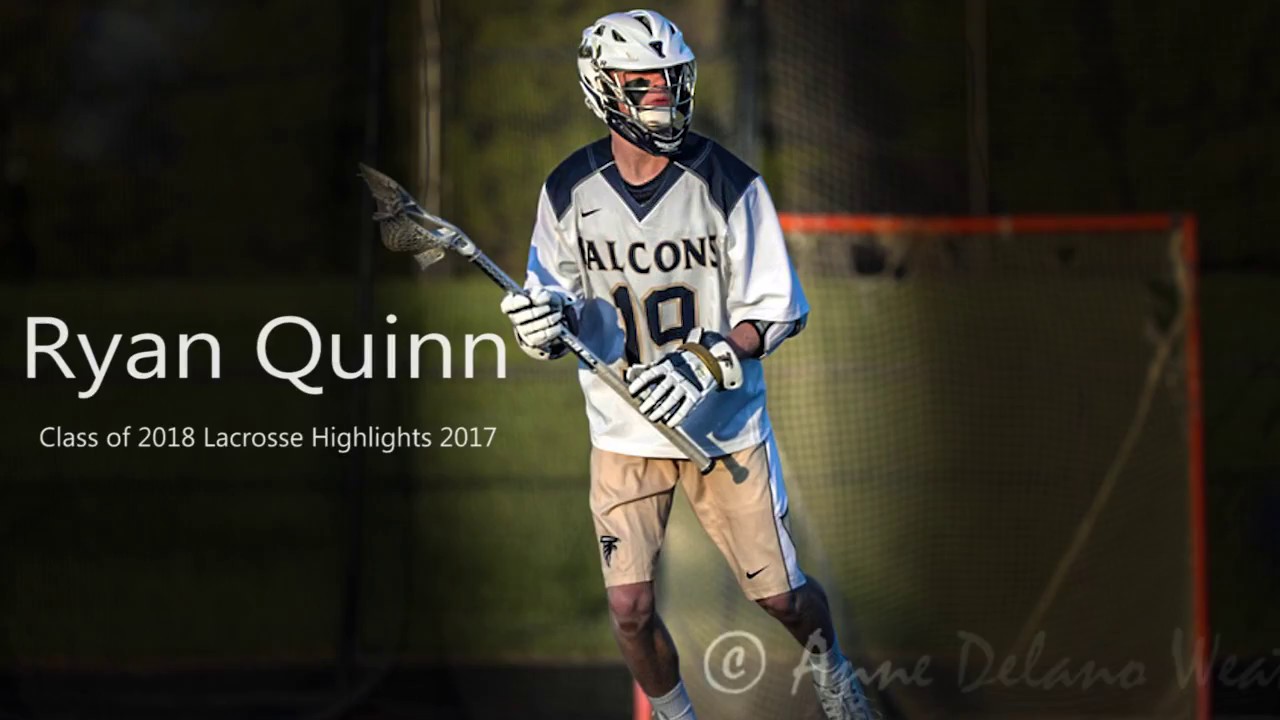 Ryan Quinn Lacrosse Highlights 2017 YouTube