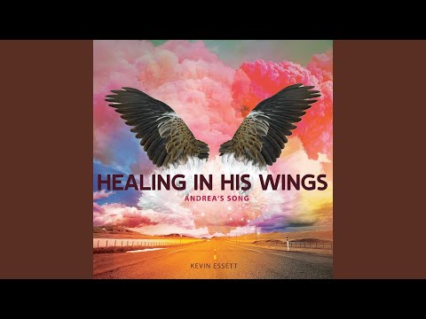 Healing in His
