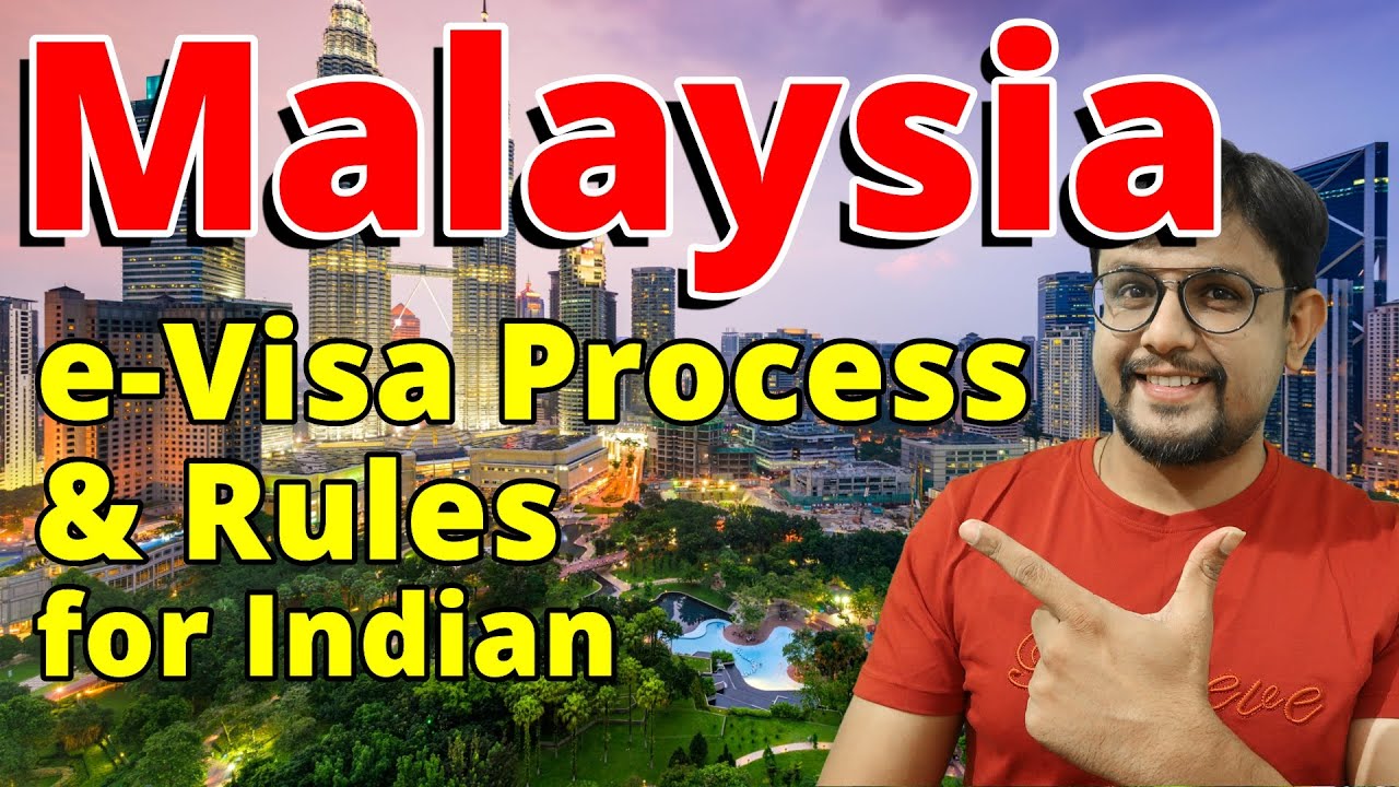 Malaysia e-Visa Process and Rules for indian | How to ...