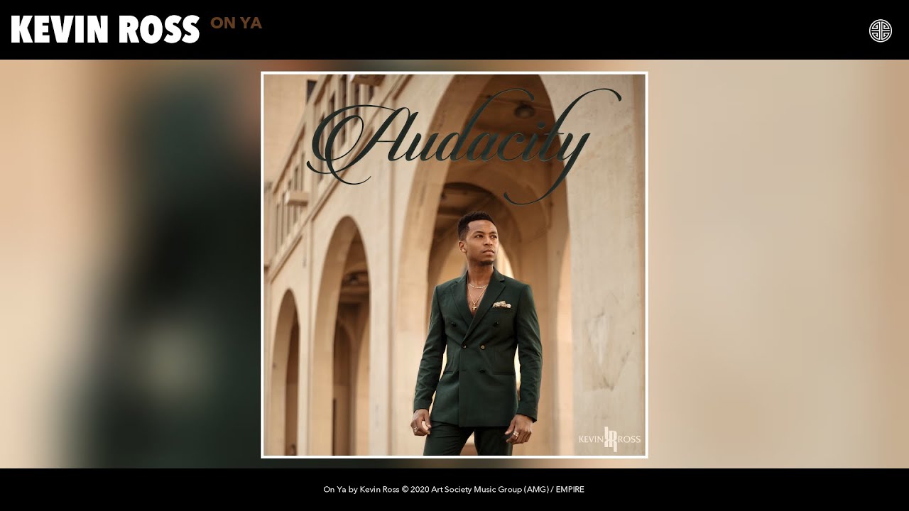 Watch Kevin Ross - On Ya (Audio) on YouTube Watch Kevin Ross - On Ya (Audio) on YouTube