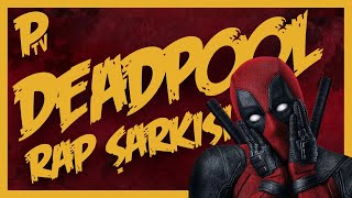 Deadpool Kimseye Olmaz Köle Kul Türkçe Rap Şarkisi