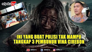 🔴Ini yang Buat Polisi Tak Mampu Tangkap 3 Pembunuh Vina Cirebon, Padahal Sudah 8 Tahun, Anak Polisi?
