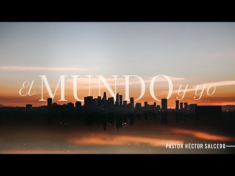 El Mundo y Yo - M-Aquí