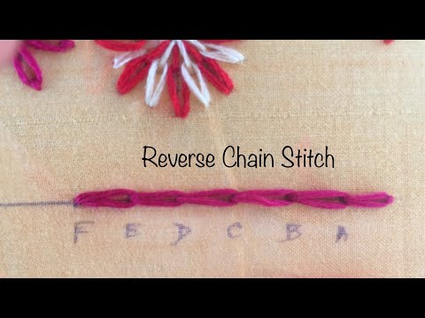 Reverse Chain Stitch - Hand Embroidery Tutorial for Beginners