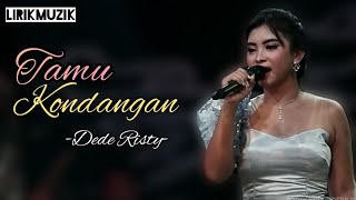 Tamu Kondangan - Dede Risty | LIRIK