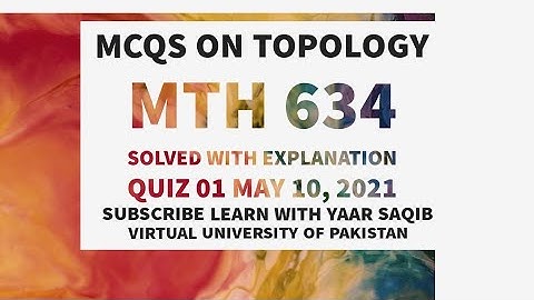 MTH634 Quiz 1 2021 || MTH 634 Solved Quiz 2021 with Explanation