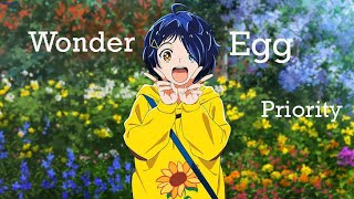 Unity[AMV]Wonder Egg Priorityᴴᴰ