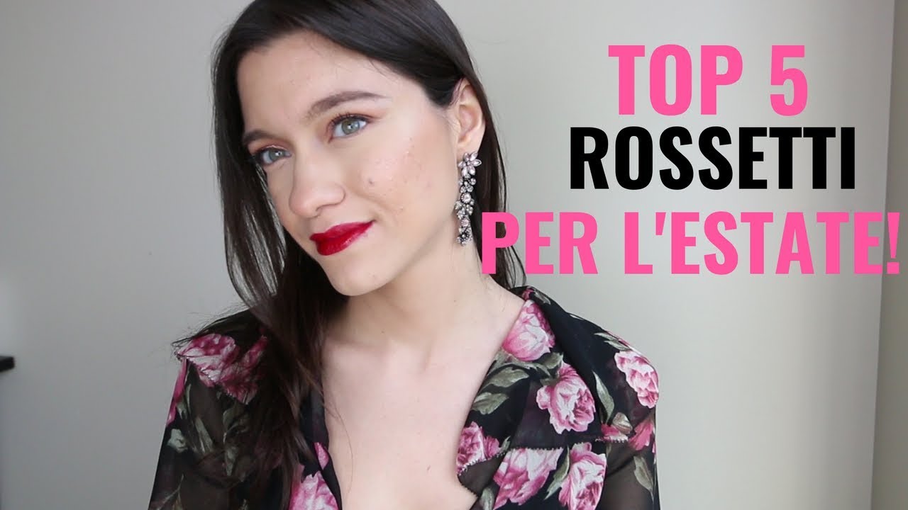 Top 5 Rossetti Per L'estate I miei Rossetti Colorati preferiti! mp4