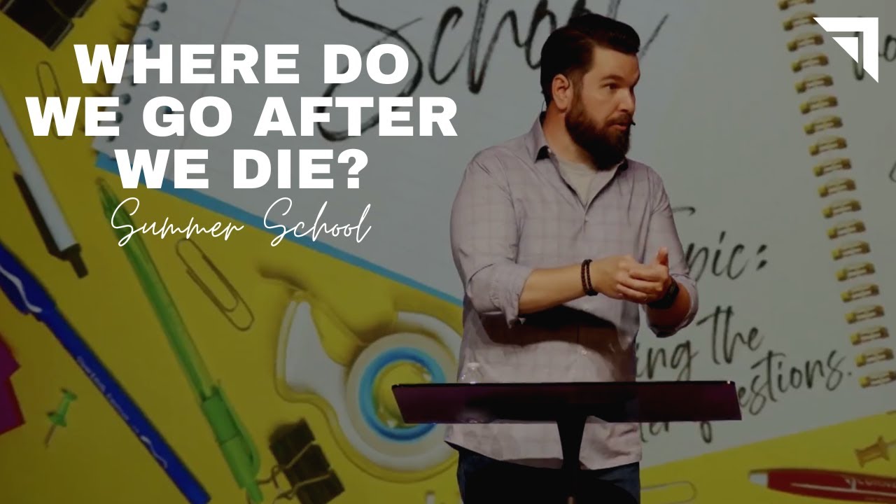 summer-school-where-do-we-go-after-we-die-youtube