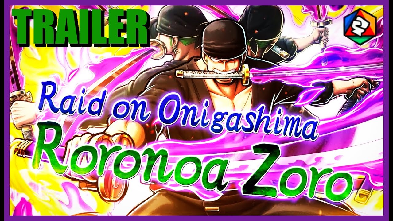 EX ONIGASHIMA ZORO TRAILER ONE PIECE BOUNTY RUSH OPBR YouTube