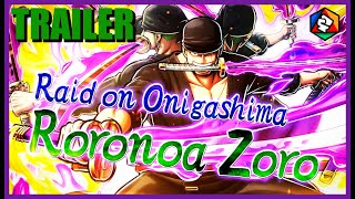 Ex Onigashima Zoro Trailer One Piece Bounty Rush Opbr