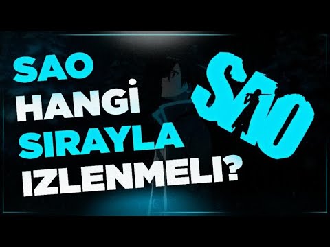 Sword Art Online Hangi Sırayla İzlenmelidir?