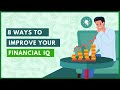 How to Improve Your Financial IQ