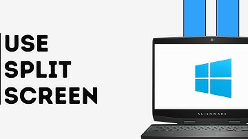 How to Use Split Screen on Windows
