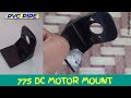 HOW TO MAKE 775 DC MOTOR MOUNT | HOMEMADE DC MOTOR MOUNT AT HOME | CUSTUM GARAGE