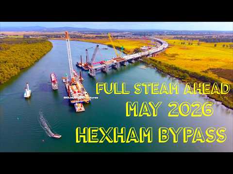 Hexham Bypass Amazing Progress, One of the best executed Projects in Australia May 2026 Update