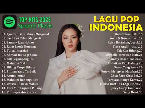 PLAYLIST LAGU INDONESIA TERBAIK 2023 BY JOOX  LYODRA  MAHALINI  TIARA ADINI  BUDI DOREMI