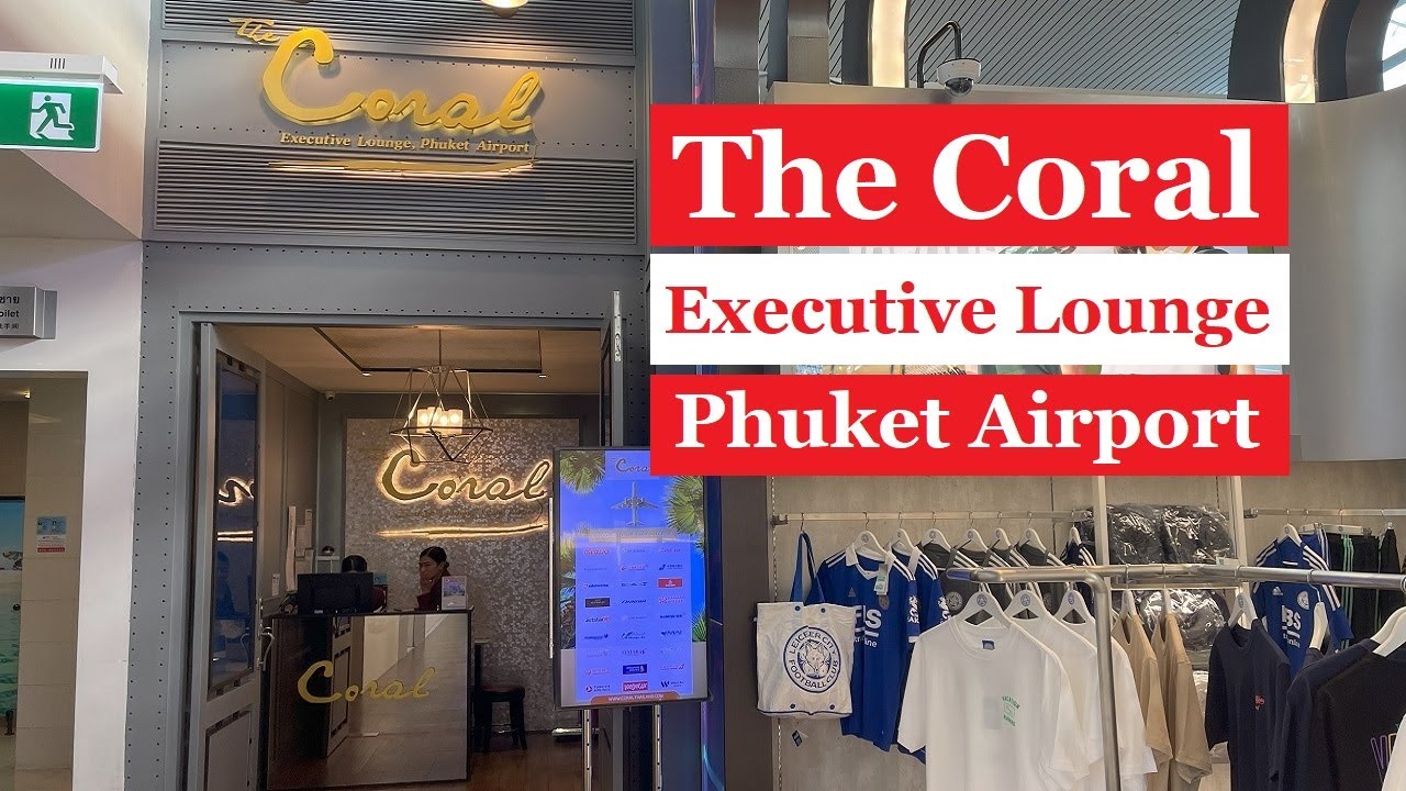 The Coral Executive Lounge - Phuket International Airport - Nice Food, Comfortable Seats #128