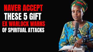 “Never Accept These 5 Gifts — Ex-Warlock Warns of Spiritual Attacks”