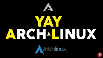 How to Install Yay - Pacman Wrapper on Arch Linux | Yay AUR Helper Arch Linux | Yet another Yogurt