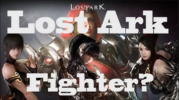 Lost Ark - Fighter Class Review!