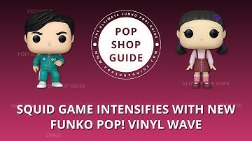 Squid Game Intensifies with New Funko Pop! Vinyl Wave | Funko Pop! News