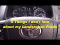 5 things I don't love about my Toyota Landcruiser Prado