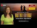 Waiting for Boaz (Session 2) : It starts with you