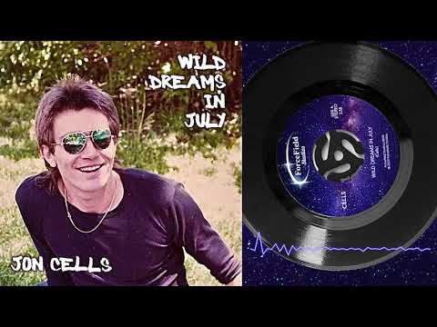 Jon Cells - Wild Dreams in July