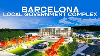 BARCELONA LOCAL GOVERNMENT COMPLEX (Undergraduate Architectural Thesis 2024)
