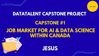 Capstone #1: Job Market for AI & Data Science within Canada | Jesus