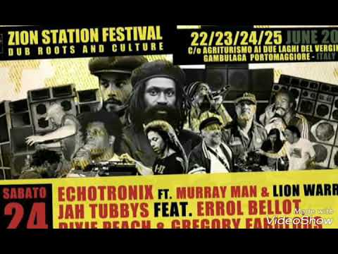 Echotronix feat Murray Man, Lion Warriah, Mannaro Man and Pupa Saga @ Zion Station pt.7