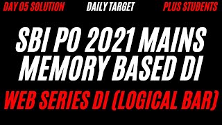 Logical Bar DI | Web series DI | SBI PO Mains 2021 Memory Based DI | Yashraj Sir
