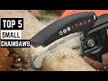 Top 5 best small chainsaws 2023  ultimate guide and reviews  reviewset