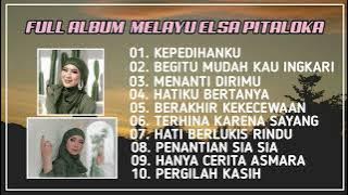 Full Album Spesial Melayu Elsa Pitaloka Terpopuler 2022